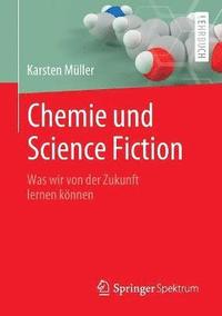 bokomslag Chemie und Science Fiction
