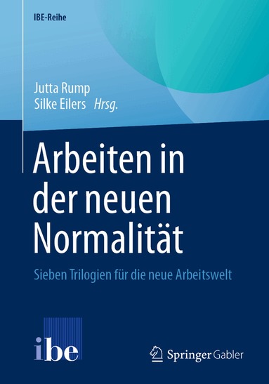 Jutta Rump, Silke Eilers - Arbeiten in der neuen Normalität, Häftad