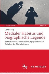 bokomslag Medialer Habitus und biographische Legende