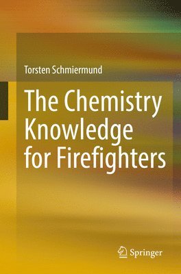 The Chemistry Knowledge for Firefighters 1