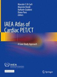 bokomslag IAEA Atlas of Cardiac PET/CT