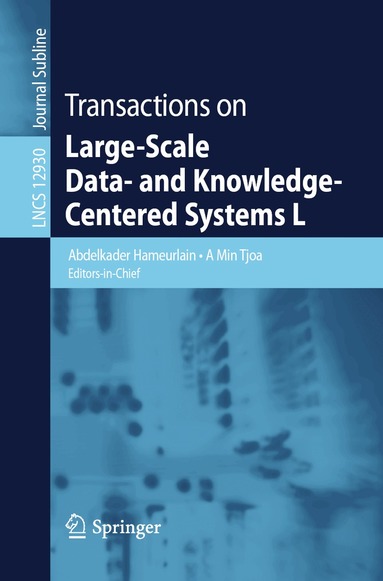 Abdelkader Hameurlain, A Min Tjoa - Transactions on Large-Scale Data- and Knowledge-Centered Systems L, Häftad