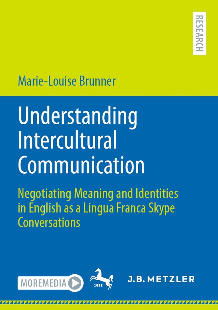 Marie-Louise Brunner - Understanding Intercultural Communication, Häftad