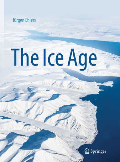 Jürgen Ehlers - Ice Age, Inbunden