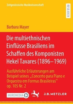 Die multiethnischen Einflsse Brasiliens im Schaffen des Komponisten Hekel Tavares (18961969) 1