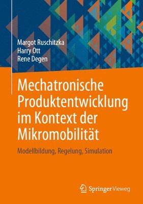 bokomslag Mechatronische Produktentwicklung im Kontext der Mikromobilitt