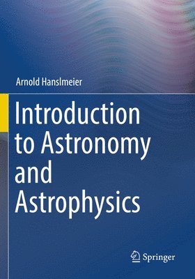 Introduction to Astronomy and Astrophysics 1