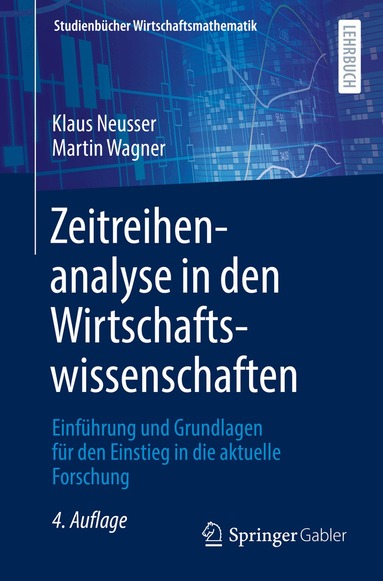 Klaus Neusser, Martin Wagner - Zeitreihenanalyse in den Wirtschaftswissenschaften, Häftad
