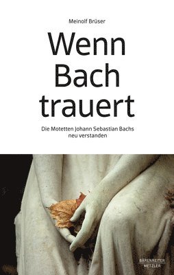 Meinolf Brüser - Wenn Bach trauert, Inbunden