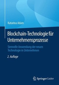 bokomslag Blockchain-Technologie fr Unternehmensprozesse