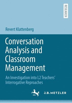 bokomslag Conversation Analysis and Classroom Management