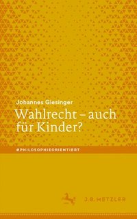 bokomslag Wahlrecht  auch fr Kinder?