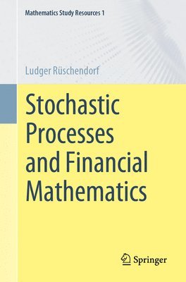 bokomslag Stochastic Processes and Financial Mathematics
