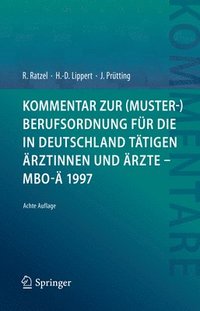 bokomslag Kommentar zur (Muster-)Berufsordnung fr die in Deutschland ttigen rztinnen und rzte  MBO- 1997