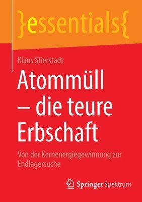 bokomslag Atommll - die teure Erbschaft