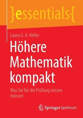 Laura G. A. Keller, Laura G. a. Keller, Laura Keller - Höhere Mathematik kompakt, Häftad