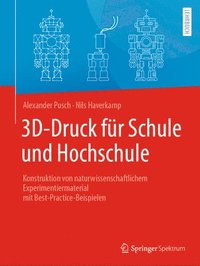 bokomslag 3D-Druck fr Schule und Hochschule