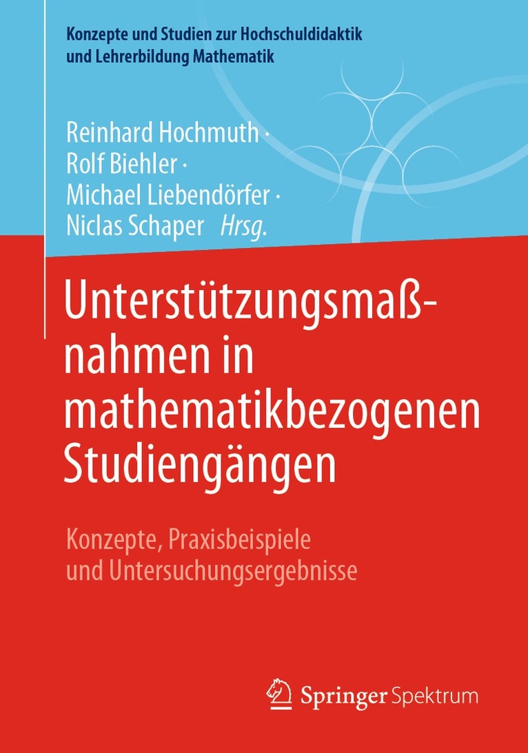 Reinhard Hochmuth, Rolf Biehler, Michael Liebendörfer, Niclas Schaper - Unterstützungsmaßnahmen in mathematikbezogenen Studiengängen, Häftad