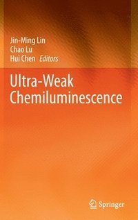 bokomslag Ultra-Weak Chemiluminescence
