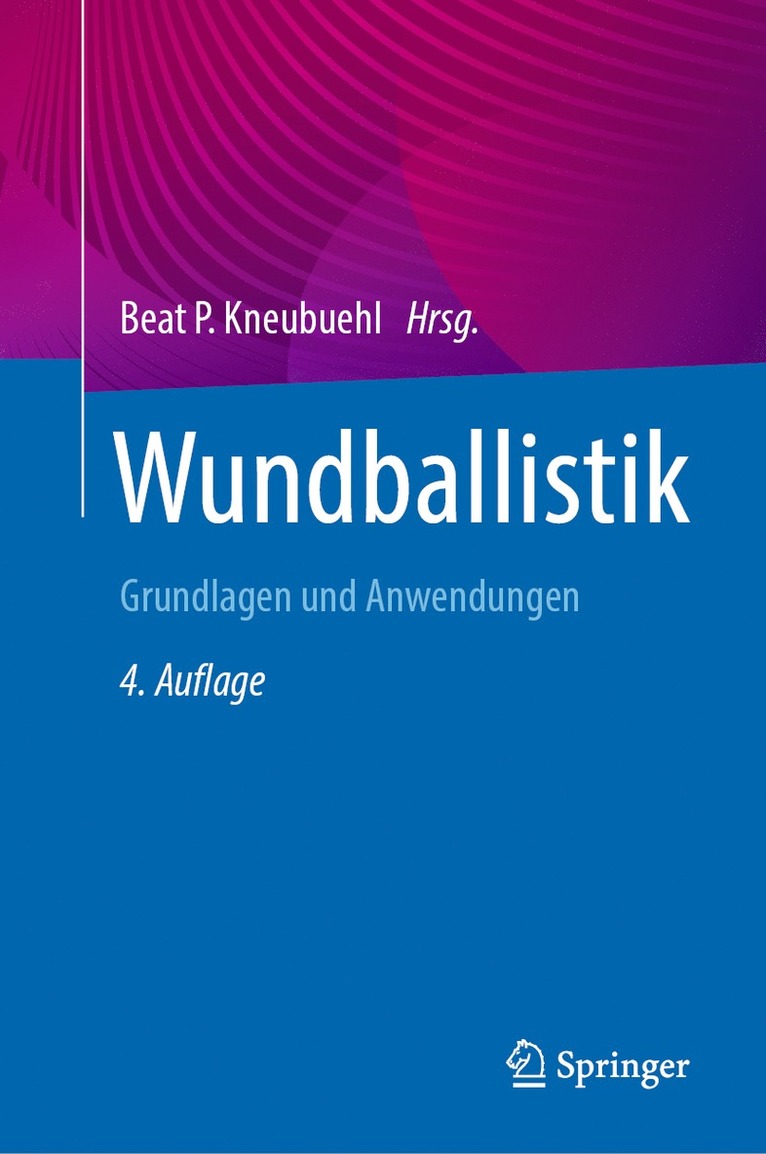 Beat P. Kneubuehl, Robin Coupland, Markus A. Rothschild, Michael Thali, Robin M. Coupland, Michael J. Thali - Wundballistik, Inbunden