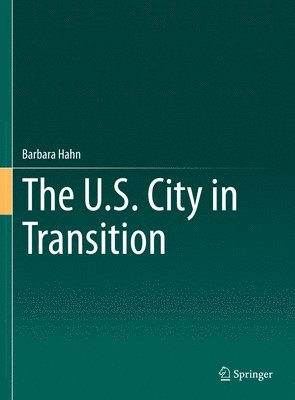 U.S. City in Transition