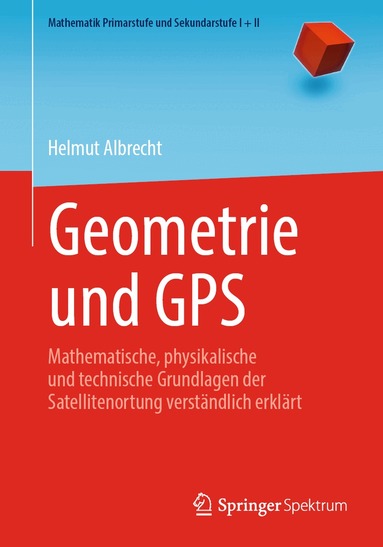Helmut Albrecht - Geometrie und GPS, Häftad