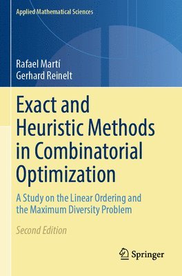 Exact and Heuristic Methods in Combinatorial Optimization 1