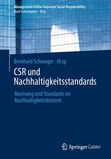 Bernhard Schwager - CSR und Nachhaltigkeitsstandards, Häftad