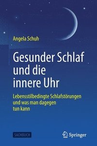 bokomslag Gesunder Schlaf und die innere Uhr