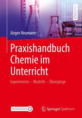 Jürgen Neumann - Praxishandbuch Chemie im Unterricht, Häftad