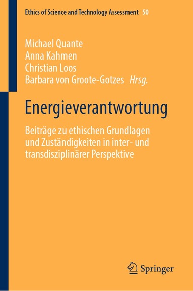 Michael Quante, Anna Kahmen, Christian Loos, Barbara von Groote-Gotzes - Energieverantwortung, Inbunden