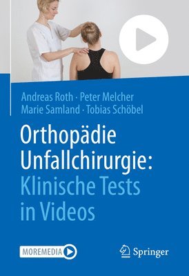 Orthopdie Unfallchirurgie: Klinische Tests in Videos 1