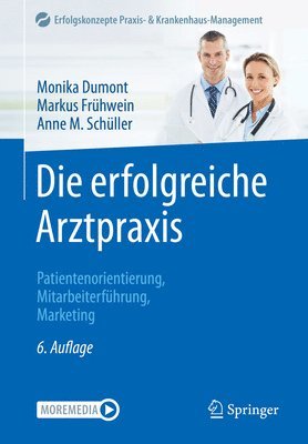 bokomslag Die erfolgreiche Arztpraxis