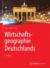 bokomslag Wirtschaftsgeographie Deutschlands