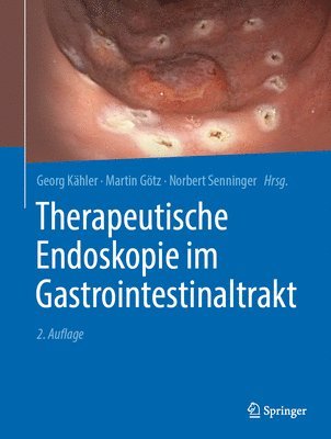 Therapeutische Endoskopie im Gastrointestinaltrakt 1