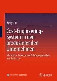 bokomslag Cost-Engineering-System in den produzierenden Unternehmen