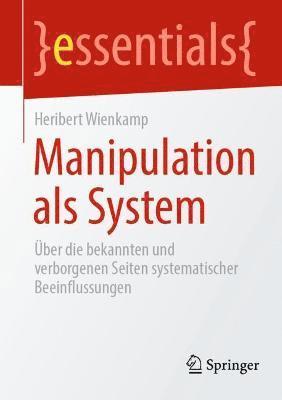 bokomslag Manipulation als System