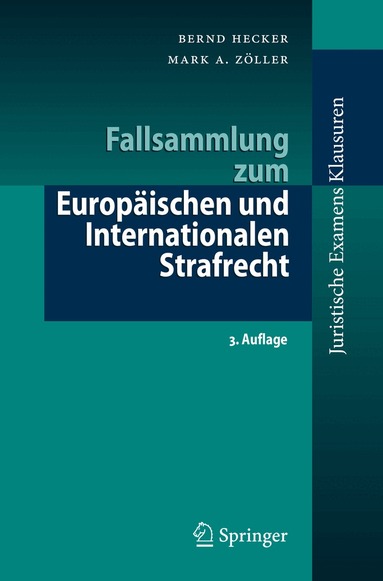 Bernd Hecker, Mark A. Zöller - Fallsammlung zum Europäischen und Internationalen Strafrecht, Häftad