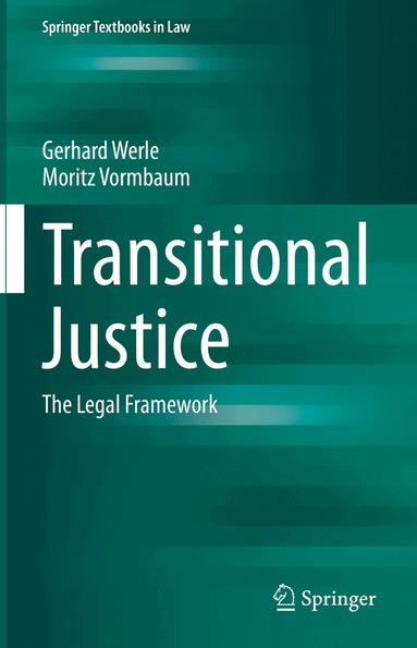 Gerhard Werle, Moritz Vormbaum - Transitional Justice, Inbunden