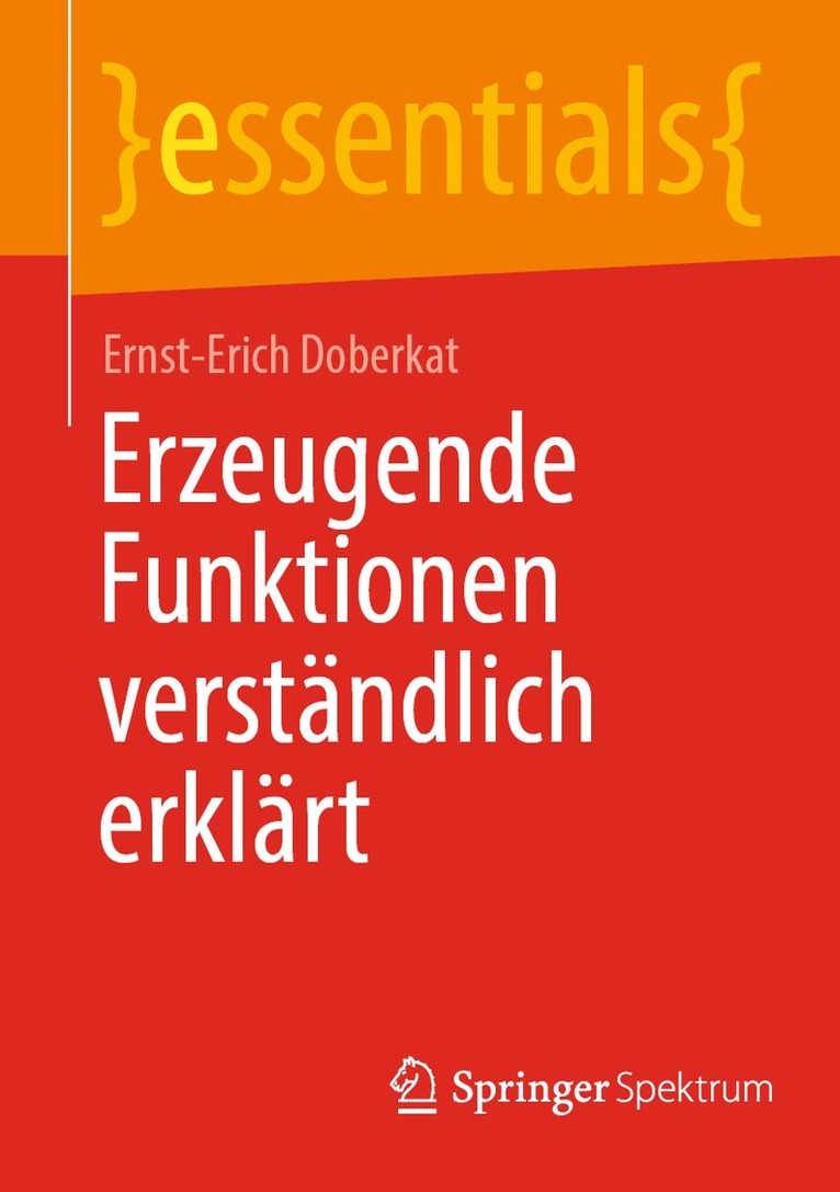 Ernst-Erich Doberkat - Erzeugende Funktionen verständlich erklärt, Häftad