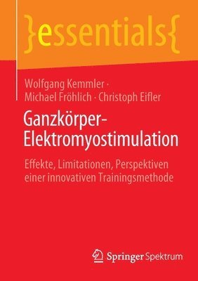 Wolfgang Kemmler, Michael Fröhlich, Christoph Eifler - Ganzkörper-Elektromyostimulation, Häftad