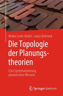 bokomslag Die Topologie der Planungstheorien