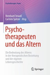 bokomslag Psychotherapeuten und das Altern