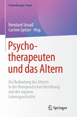 bokomslag Psychotherapeuten und das Altern