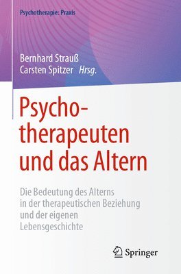 Psychotherapeuten und das Altern 1