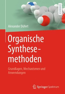 Organische Synthesemethoden 1