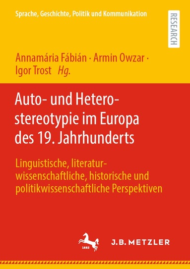 Annamária Fábián, Armin Owzar, Igor Trost - Auto- und Heterostereotypie im Europa des 19. Jahrhunderts, Häftad