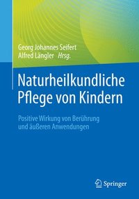 bokomslag Naturheilkundliche Pflege von Kindern