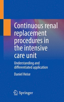 bokomslag Continuous renal replacement procedures in the intensive care unit