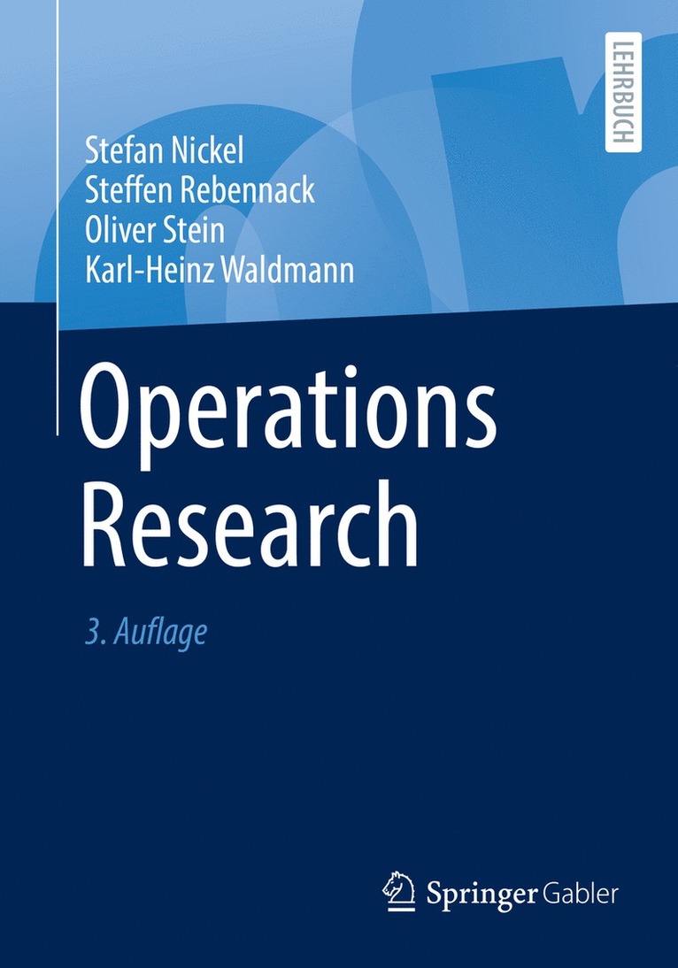 Stefan Nickel, Steffen Rebennack, Oliver Stein, Karl-Heinz Waldmann - Operations Research, Häftad